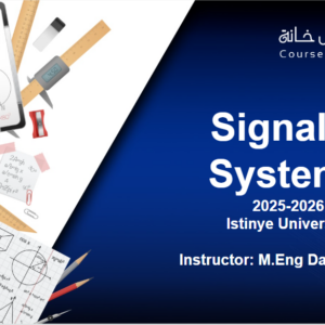 EEE202 - Signals and Systems İstinye